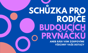 Schůzka rodičů budoucích prvňáčků